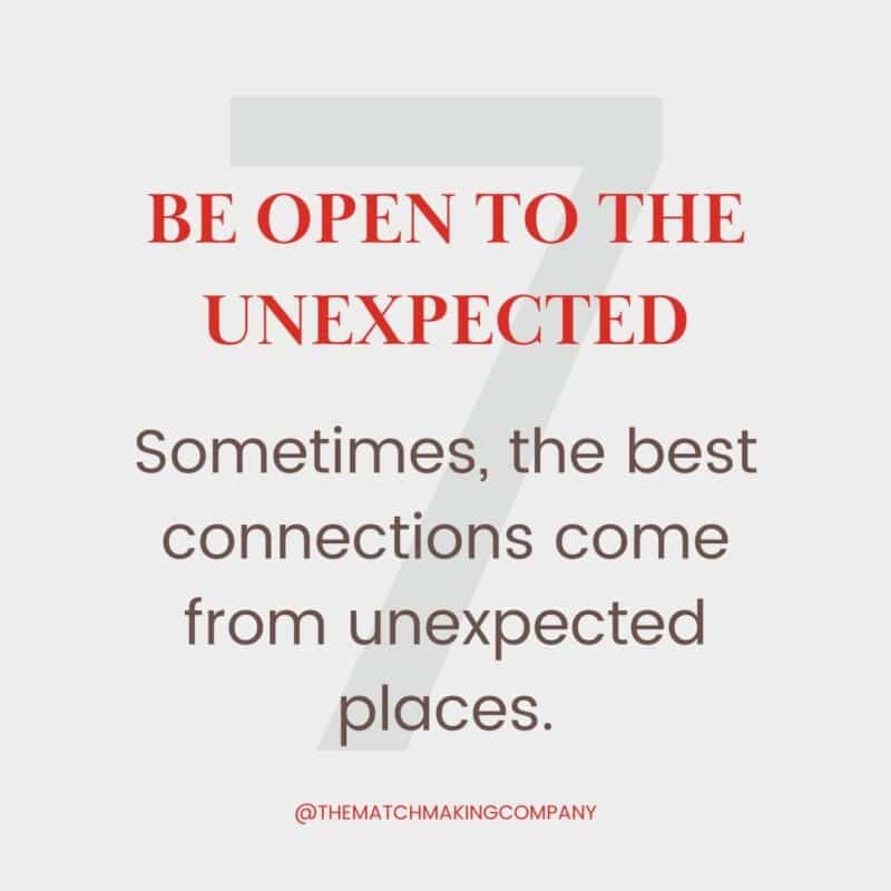 A text graphic that reads: Sometimes the best connections come from unexpected places.